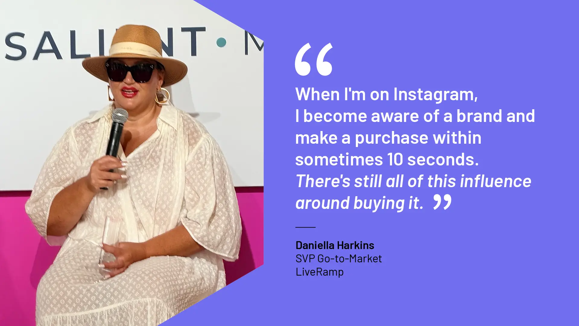 Quote from Daniella Harkins, SVP Go-to-Market at LiveRamp, on how brand influence drives fast purchase decisions